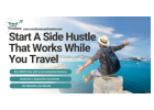 Travel the World While Earning an Income – Start Now!